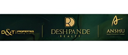D & T Properties, Deshpande Realty, Anshu Homes